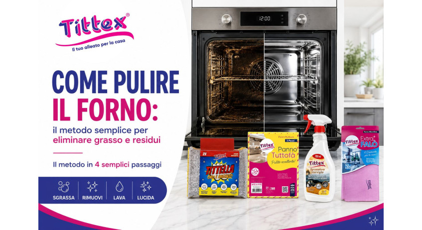 Come pulire il forno in modo efficace: guida pratica per eliminare grasso e incrostazioni